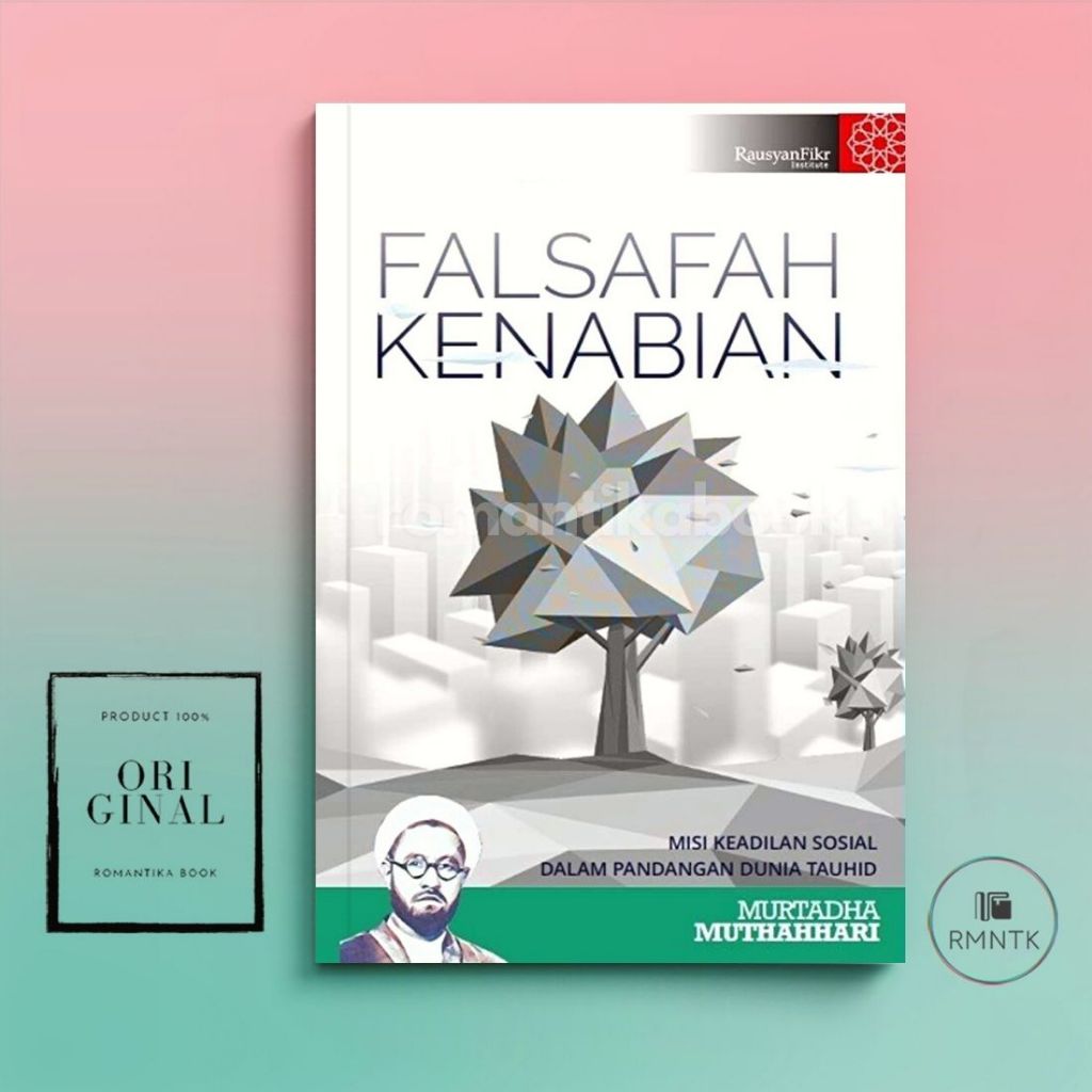 Buku Falsafah Kenabian Misi Keadilan Sosial dalam Pandangan Dunia Tauhid - Murtadha Muthahhari - ROM