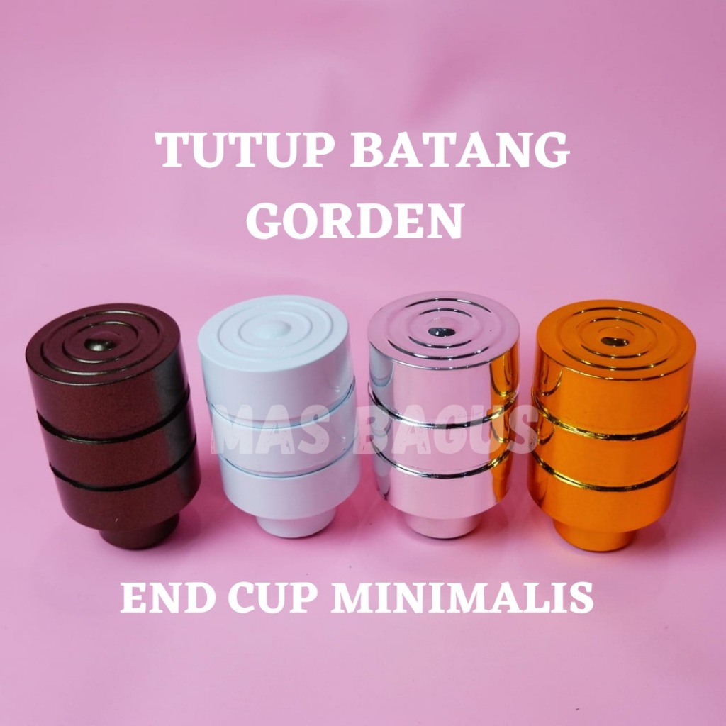 End Cup Gorden Minimalis - End Cup Gorden Tembok - Toko Mas Bagus
