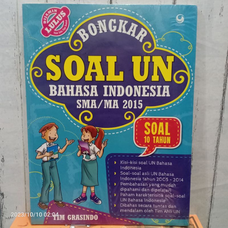 ORIGINAL BUKU BONGKAR SOAL UN BAHASA INDONESIA SMA MA Soal 10 Tahun Dijamin Lulus Karangan By Tim Gr