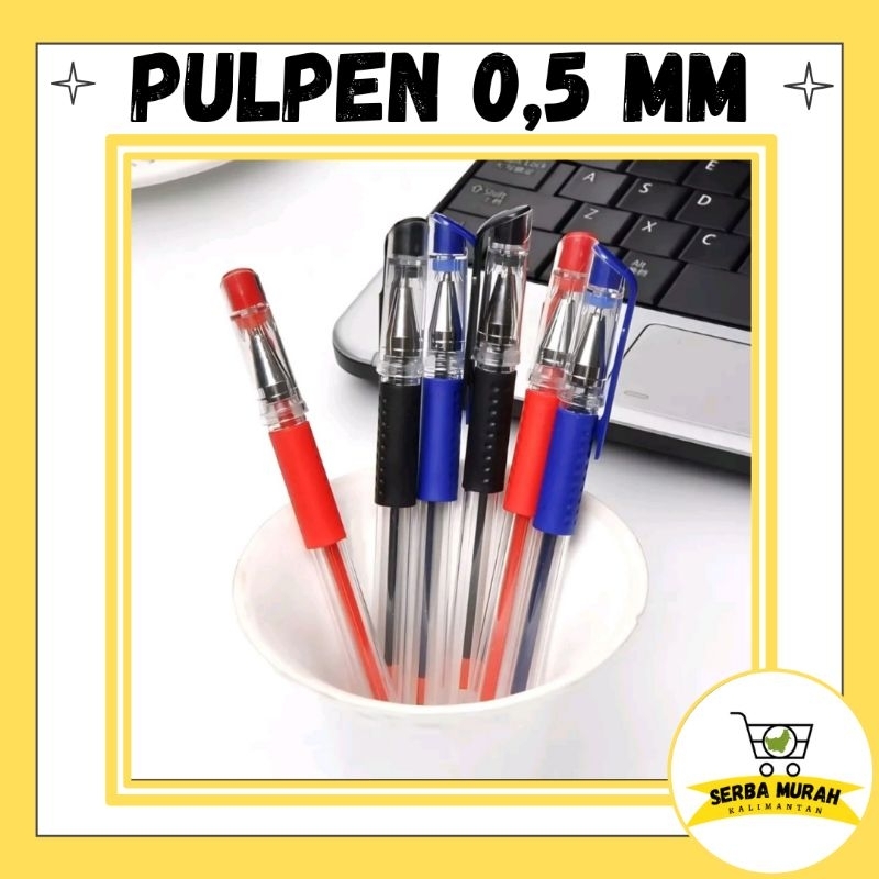 

ALAT TULIS PENA 0.5 mm STANDAR PULPEN GEL