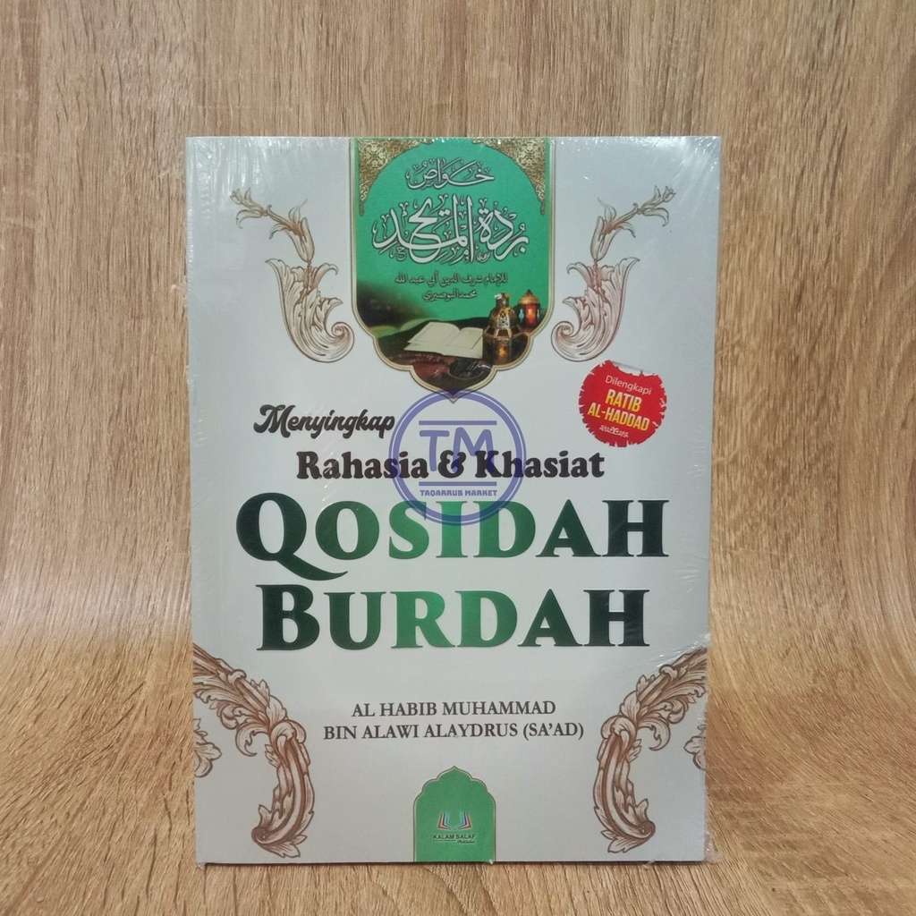 Menyingkap Rahasia & Khasiat Qasidah Burdah Dilengkapi Ratib Al-Haddad - Kalam Salaf