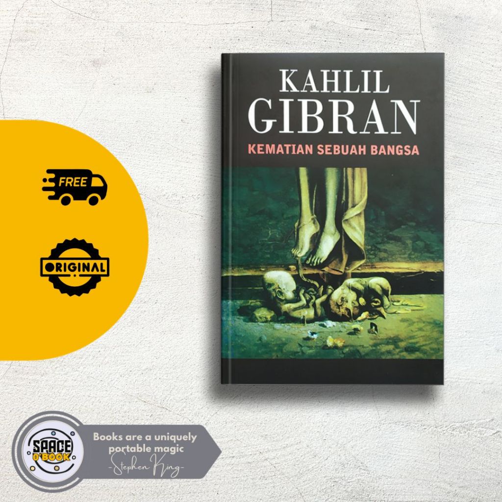 Buku Sastra Klasik - Kematian Sebuah Bangsa - Kahlil Gibran (Sastra Klasik Original)