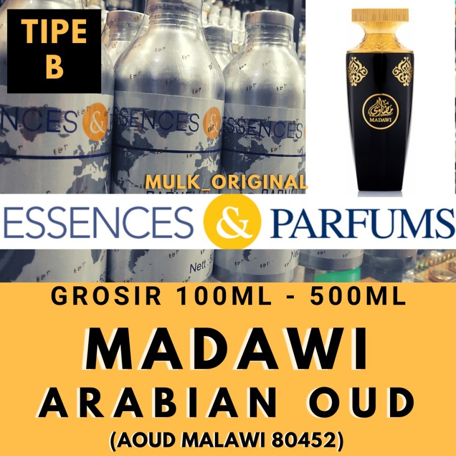 bibit parfum fragrance oil Essences grade B Aoud Malawi 80452 searah arabian oud madawi