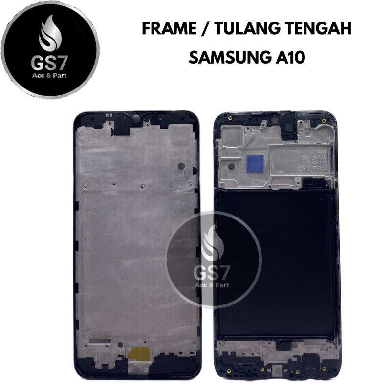 FRAME / TULANG TENGAH SAMSUNG A10