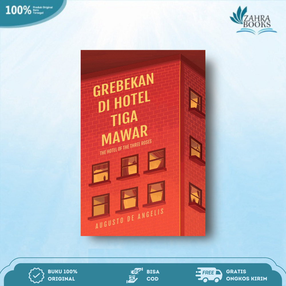 Novel Grebekan di Hotel Tiga Mawar Karya Augusto De Angelis - Laksana