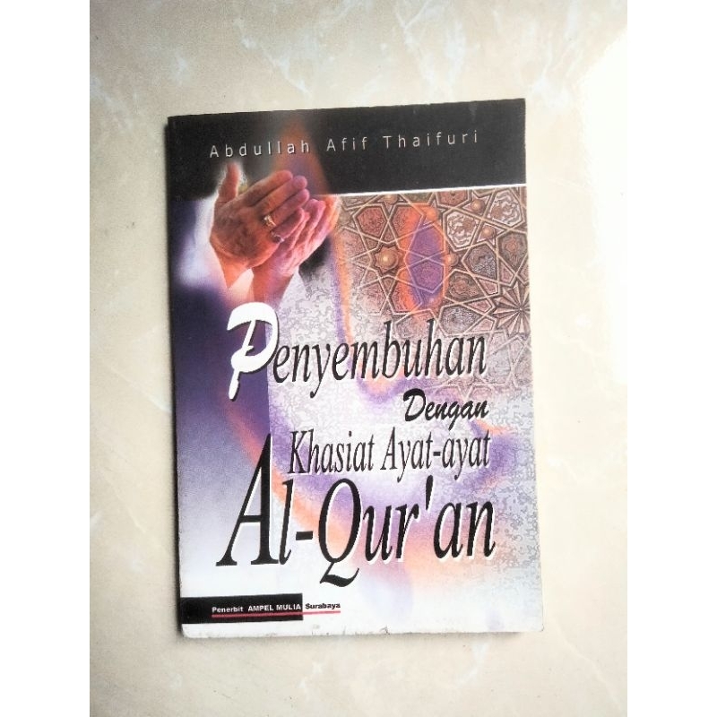 Al Qur'an Sang Penyembuh - Al Quran