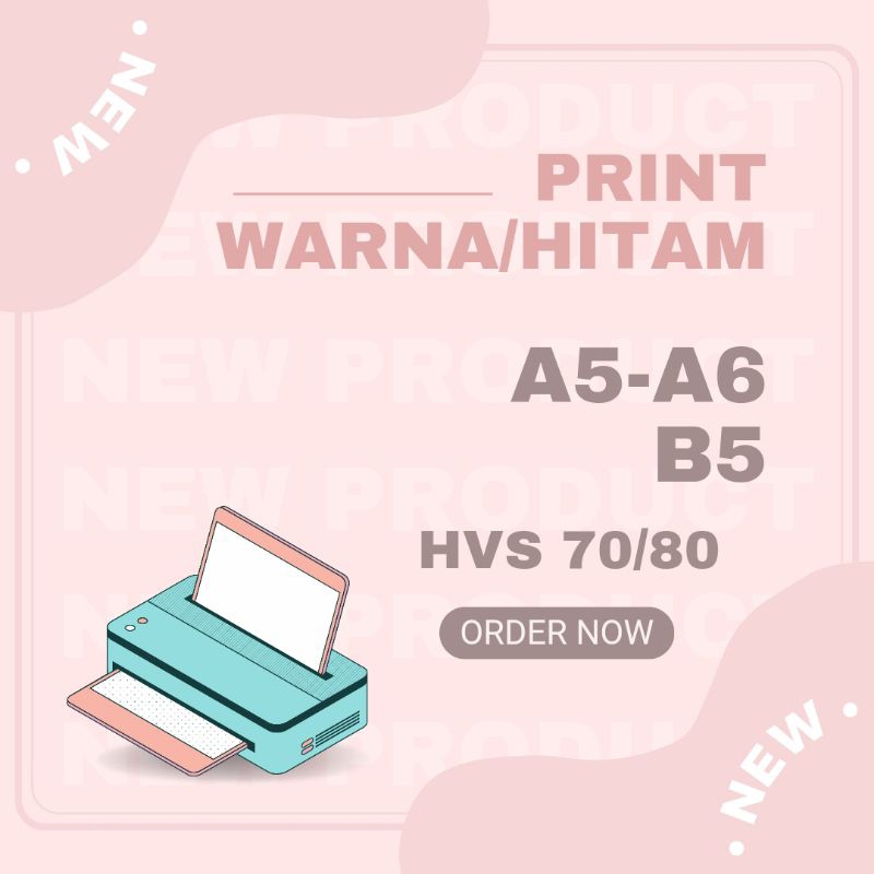 Print/Cetak Warna & Hitam Kertas HVS A5 A6 B5