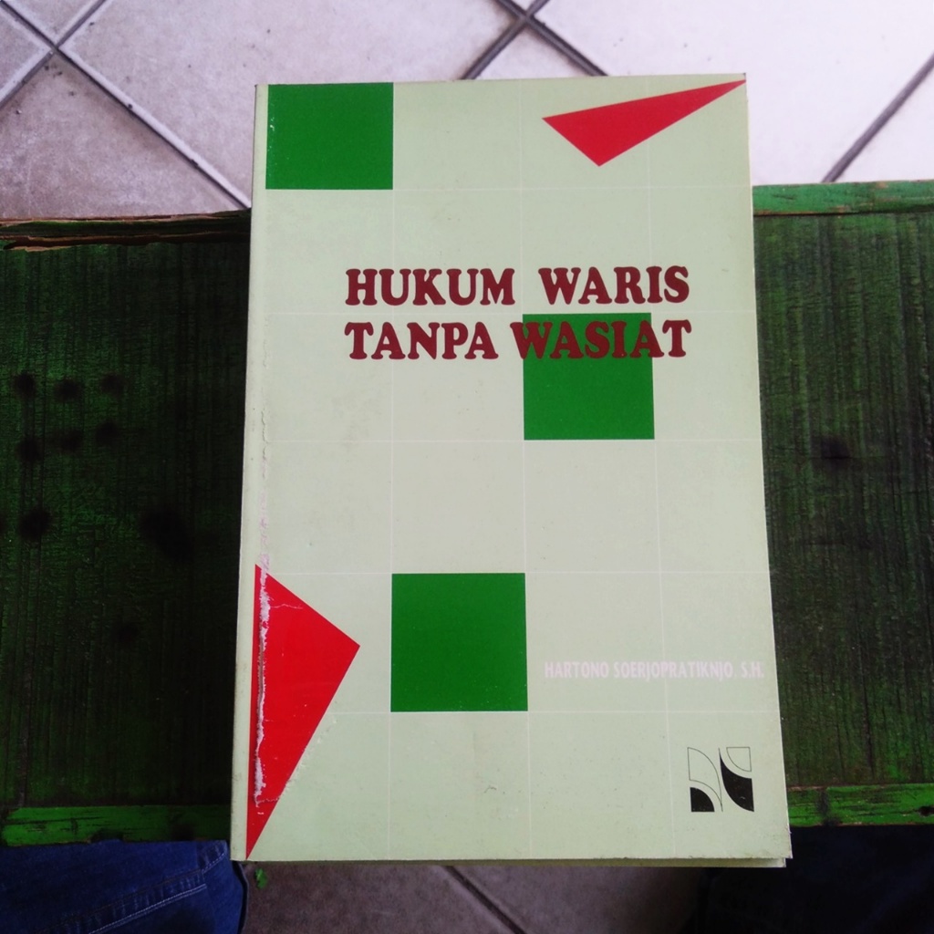 HUKUM WARIS TANPA WASIAT -  HARTONO SOERJOPRATINIO. SH