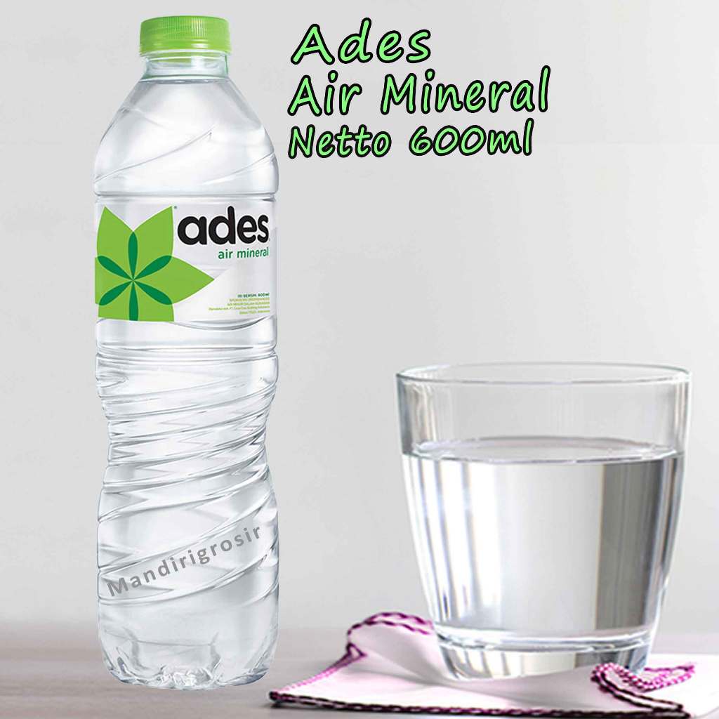 

Air Mineral * Ades * Minuman Kemasan Botol * Air Putih * 600ml