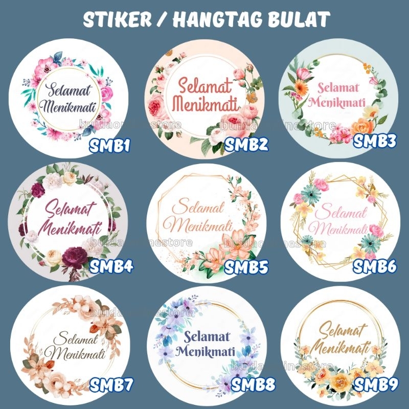 

Stiker / Hangtag Bulat Selamat Menikmati Sticker label kemasan dekorasi dus box kotak mika cup puding nasi hiasan tumpeng paperbag hang tag motif flower flowery floral bunga