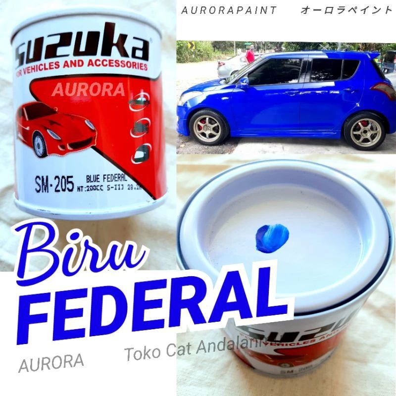 Cat Biru Federal Suzuka 200ml 200cc Seperempat | Blue Federal Susuka