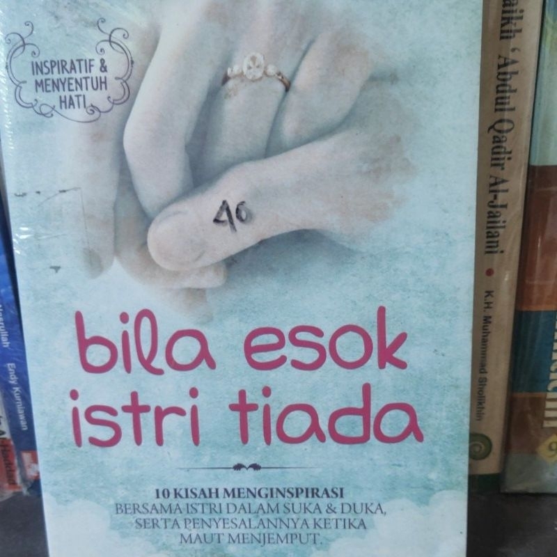 

bila esok istri tiada original