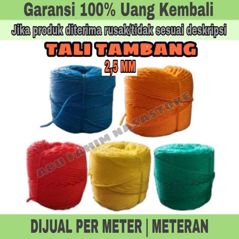 TALI TAMBANG HARGA PERMETER KETEBALAN 2,5 MM  / TALI NILON / TALI TAMBANG KECIL