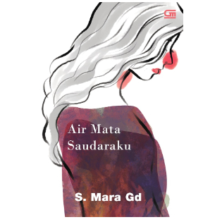 NOVEL Air Mata Saudaraku S. Mara Gd