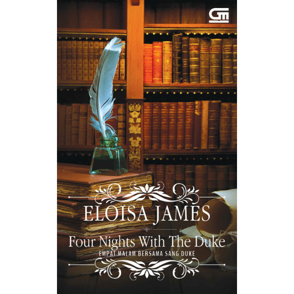 

(ID1609) Four Nights with the Duke (Empat Malam Bersama Sang Duke) (Eloisa James)