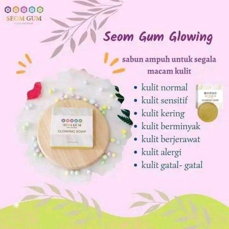SEOM GUM ORIGINAL (GLOWING SOAP)