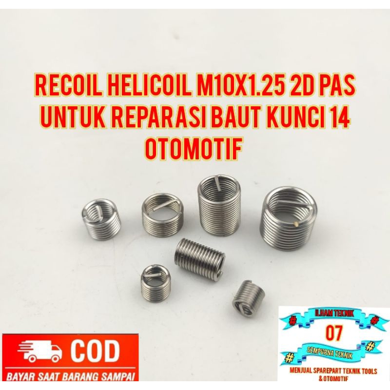 paket Recoil 10pcs  helicoil m10x1.25 2d pas untuk reparasi baut kunci 14 otomotif