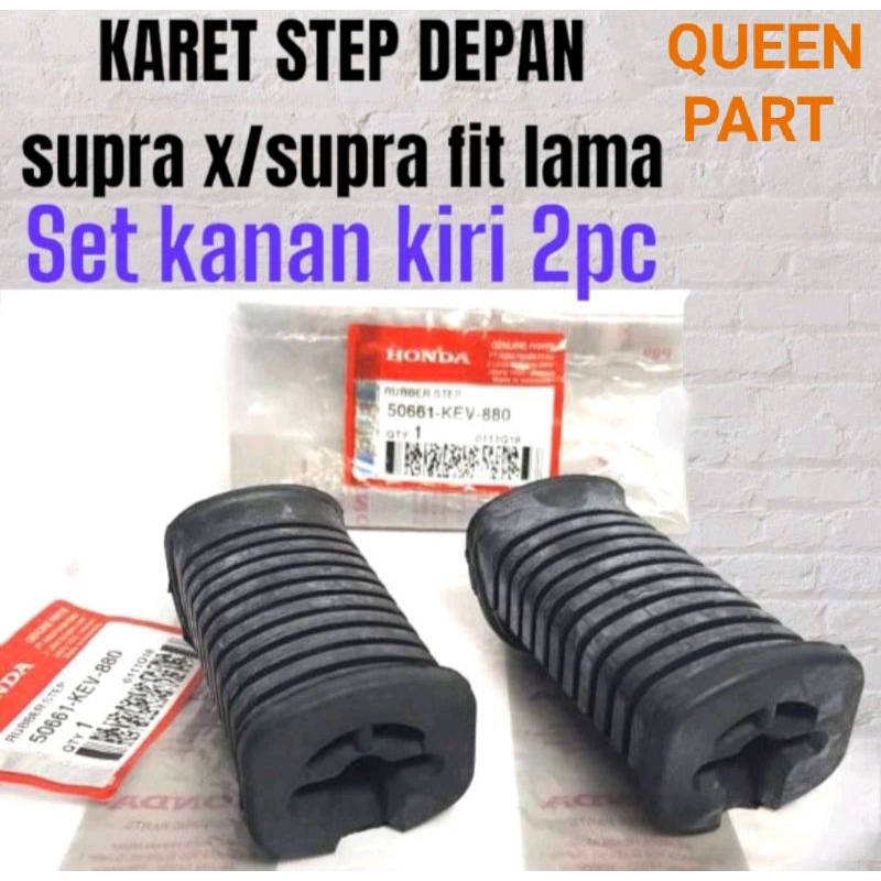 karet step depan set kanan kiri Supra x lama Supra fit lama KEV original