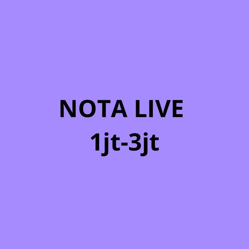 nota live 1 juta - 3 juta