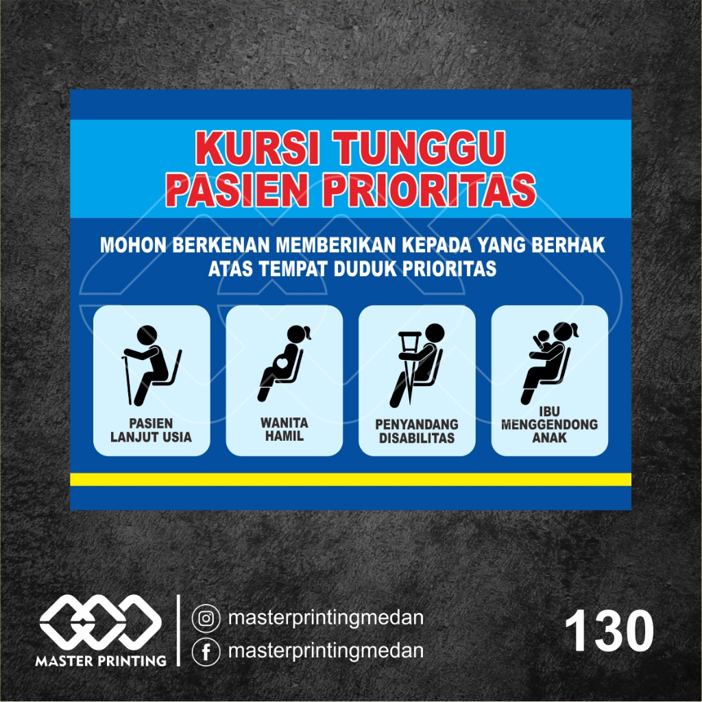 

130 - Stiker Kursi Tunggu Pasien Prioritas, Sticker Vinyl, Premium, Tahan Air, Termurah, Bisa Custom