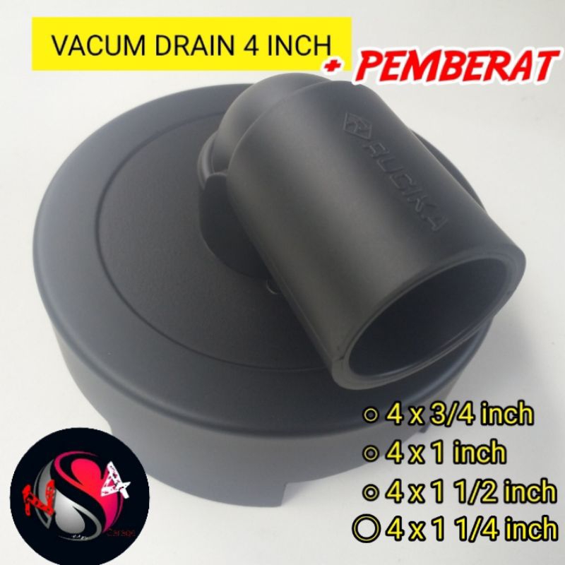 BOTTOM / VACUM DRAIN 4 INCH + pemberat