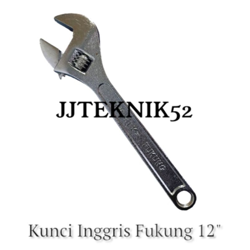 KUNCI INGGRIS FUKUNG 12" / ADJUSTABLE WRENCH FUKUNG 12" INCHI