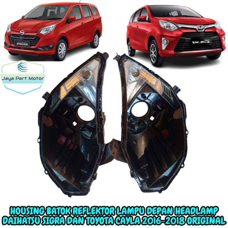 Housing Batok Reflektor Lampu Depan Headlamp Daihatsu Sigra Dan Toyota Cayla 2016-2018 Original