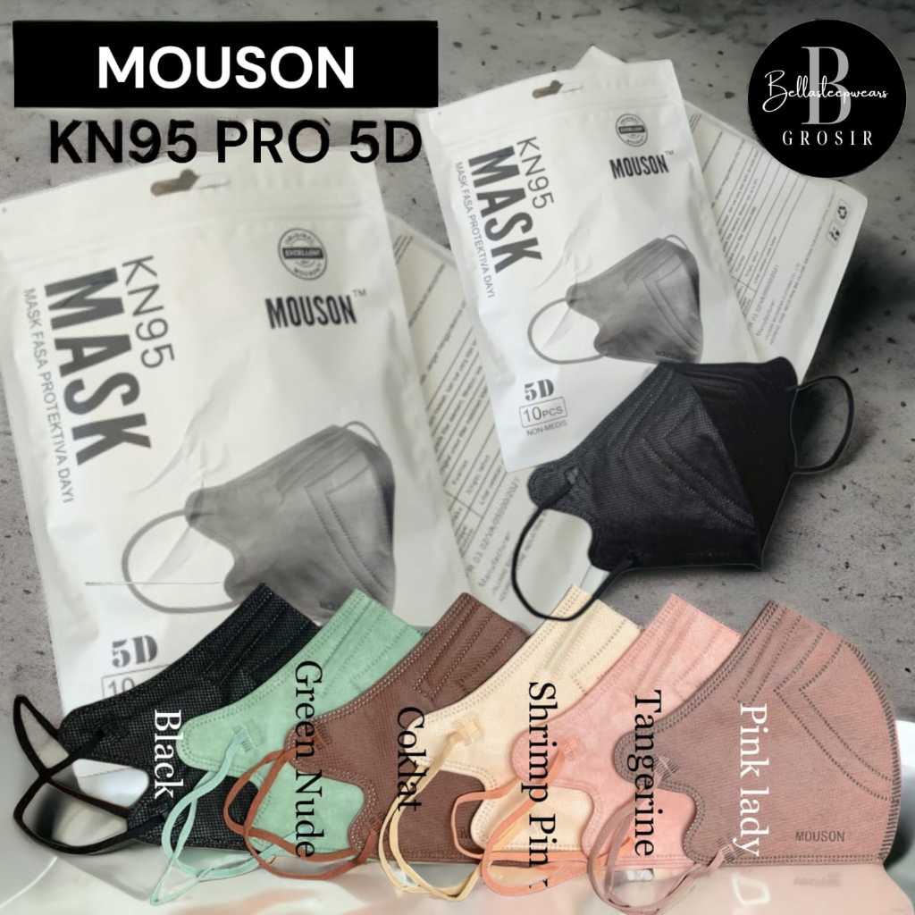 BELLA = MASKER NEW 5D KN95 MOUSON - MASKER MOUSON KN95 5D 5PLY EMBOS - ORIGINAL BRANDS