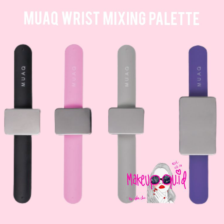 [ART.  W07J] Wrist Mixing Palette MUAQ / Gelang Magnet Mixing Palette / Mixing Palette Gelang / Mixi