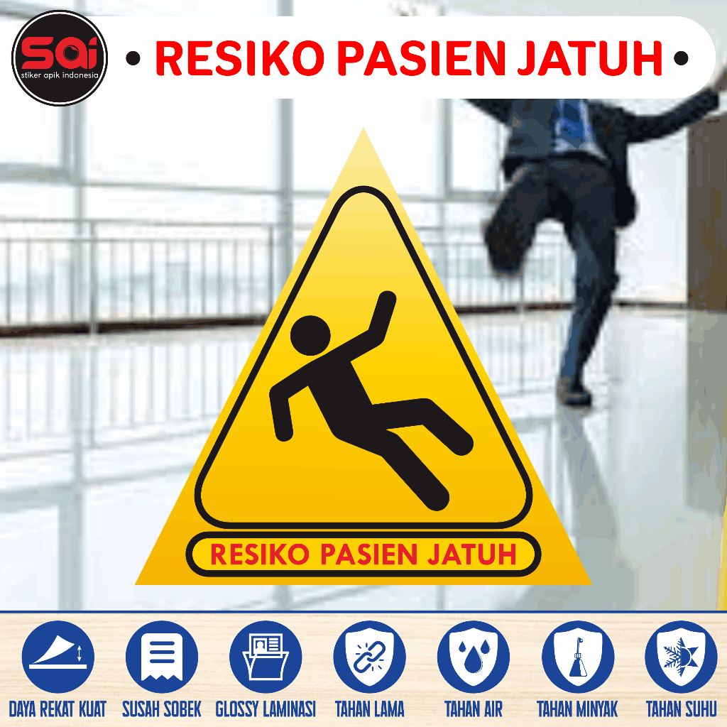 

stiker vinyl anti air RESIKO PASIEN JATUH laminasi glossy