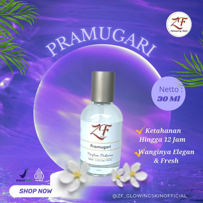 ZF PARFUME || PRAMUGARI || Sweet, Fresh, Jasmine, Green Tea || 100% Original