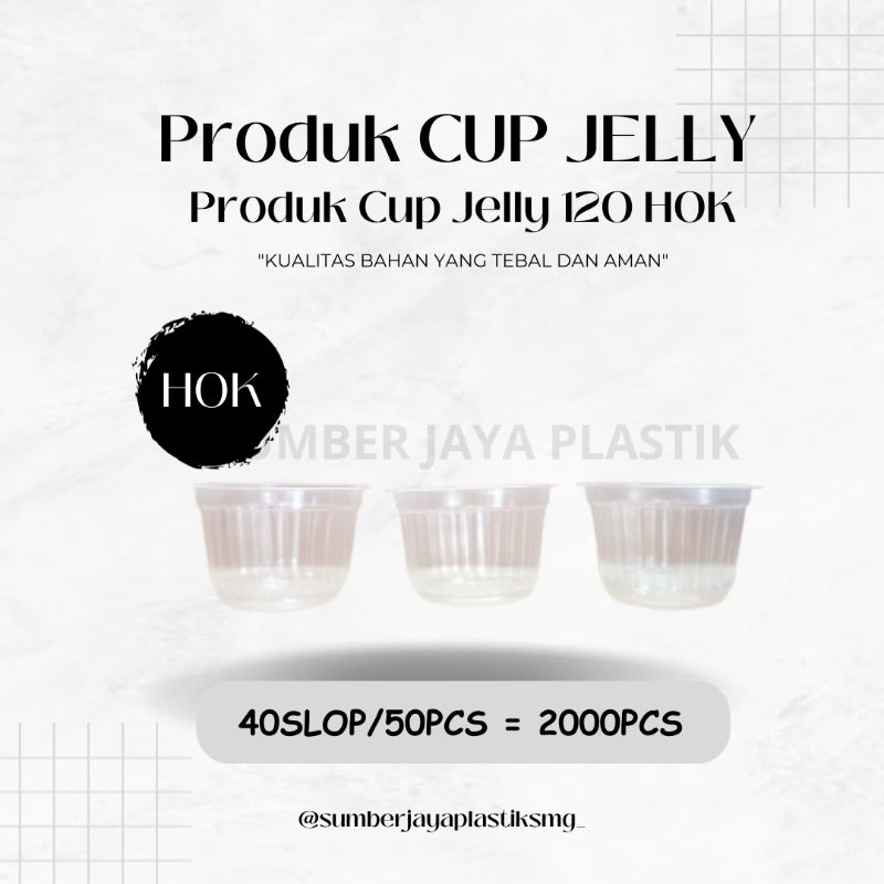 CUP JELLY 120ML & TUTUP 120ML HOK (PACK)