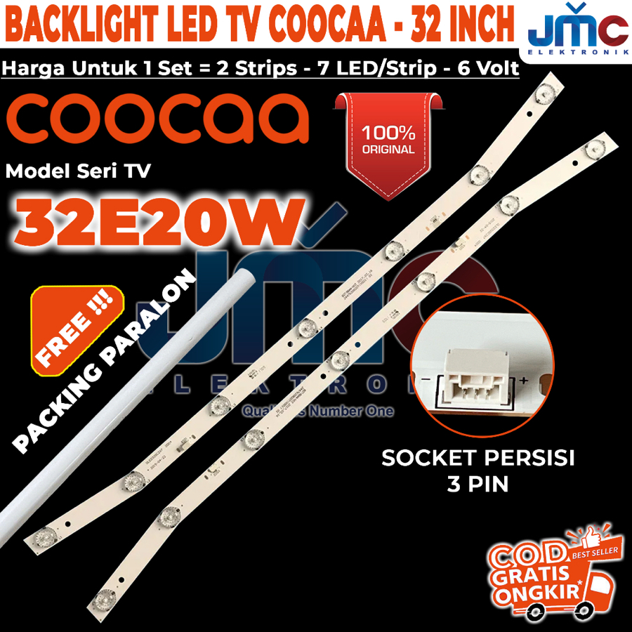 BACKLIGHT TV LED COOCAA 32 INCH 32E20W 32E20 LAMPU BL 32 IN 6V 7K