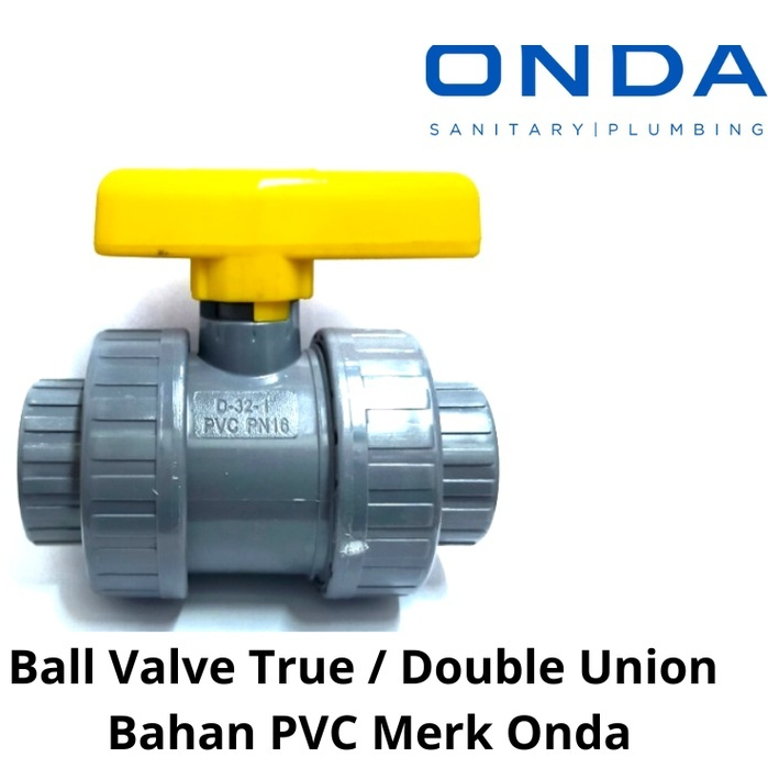 ONDA DOUBLE UNION ONDA 1"Stop Kran 1" Onda Stop Kran PVC onda 1" Ball Valve 1" Onda Stop Keran 1" wa