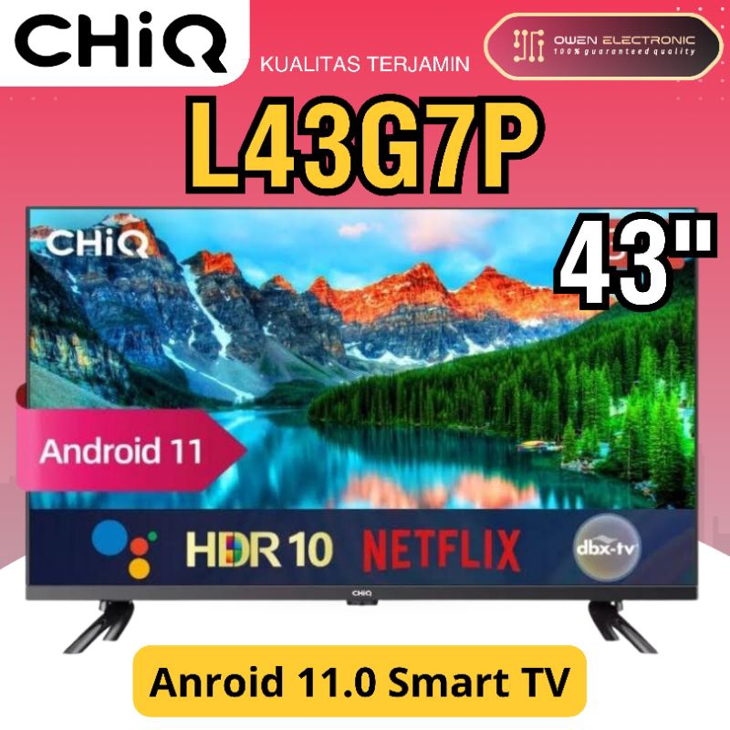 CHIQ 43 Inch Android 11 Frameless Smart TV Digital LED TV L43G7P