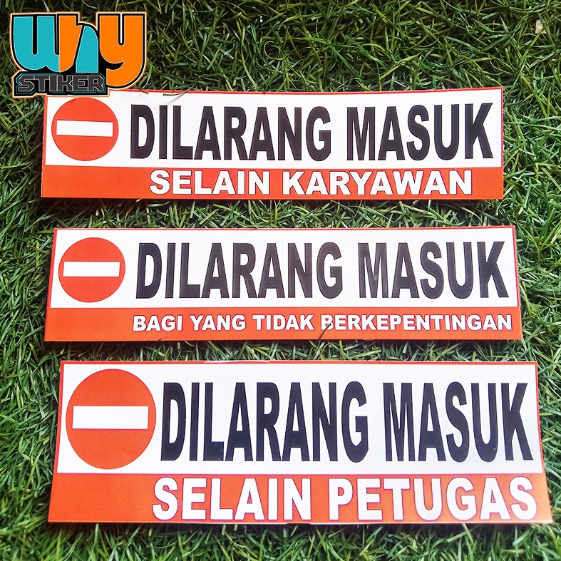 

stiker dilarang masuk anti air COD