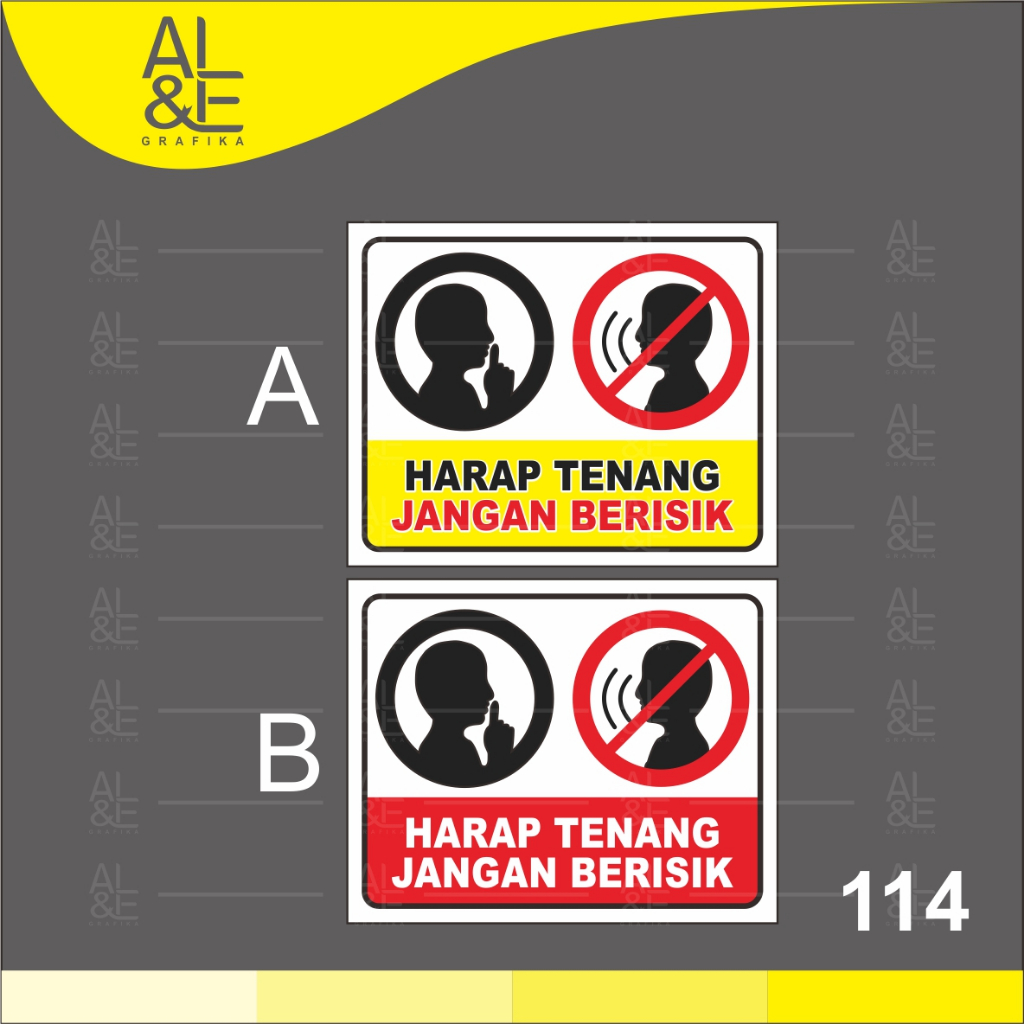 

114 - STIKER HARAP TENANG JANGAN BERISIK - VINYL STIKER RITRAMA INDOOR