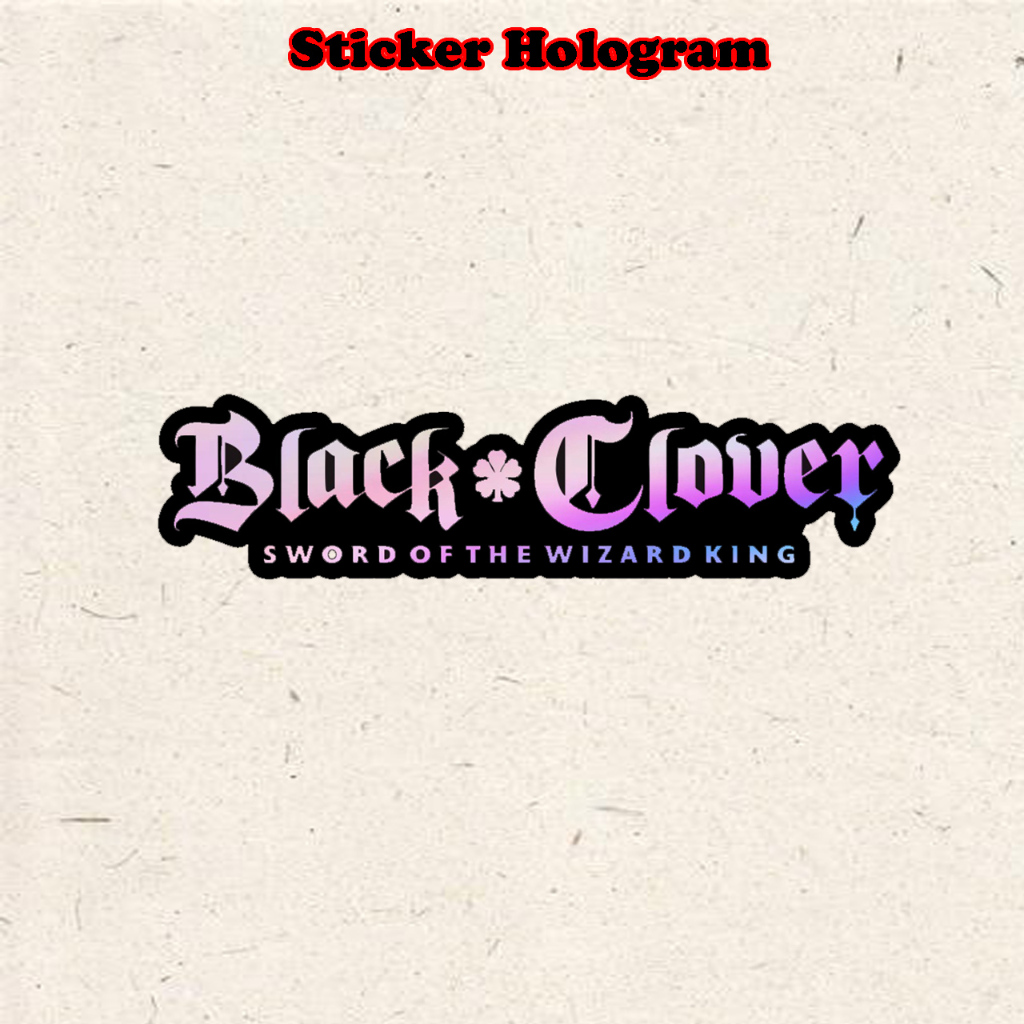 

Stiker Hologram anime Black clover ukuran 8 cm