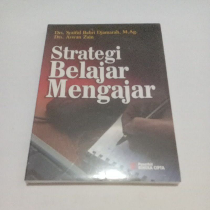 Strategi Belajar Mengajar by Drs.Syaiful Bahri Djamarah (ORI)