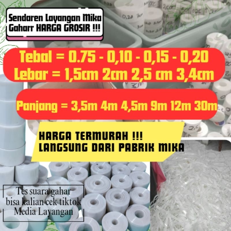 Mika sawangan layangan 0,10 0,15 0,20