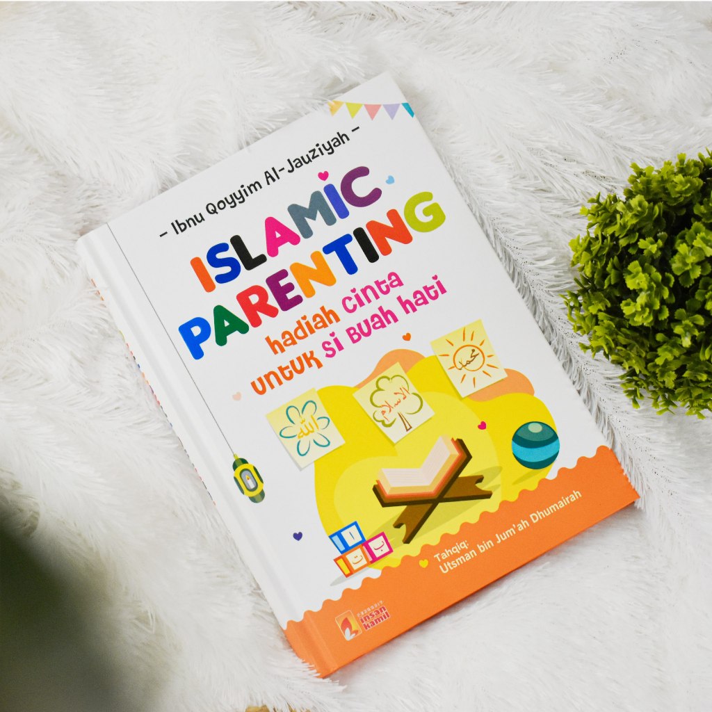 Buku Islamic Parenting - Tuhfatul Maudud bi Ahkamil Maulud - Insan kamil