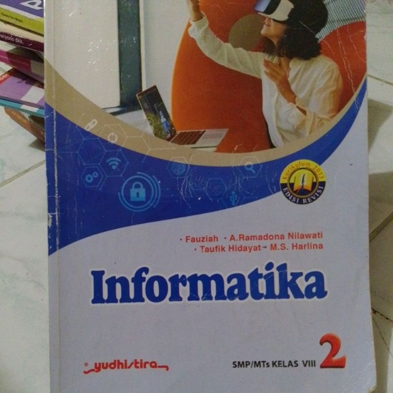 

Buku Informatika untuk kelas VIII kurikulum 2013