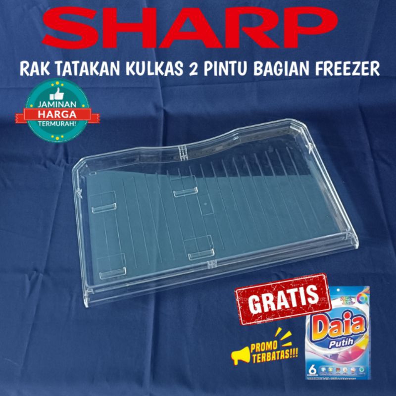 RAK TATAKAN SEKAT KULKAS SHARP 2 PINTU BAGIAN FREEZER PINTU ATAS ORIGINAL
