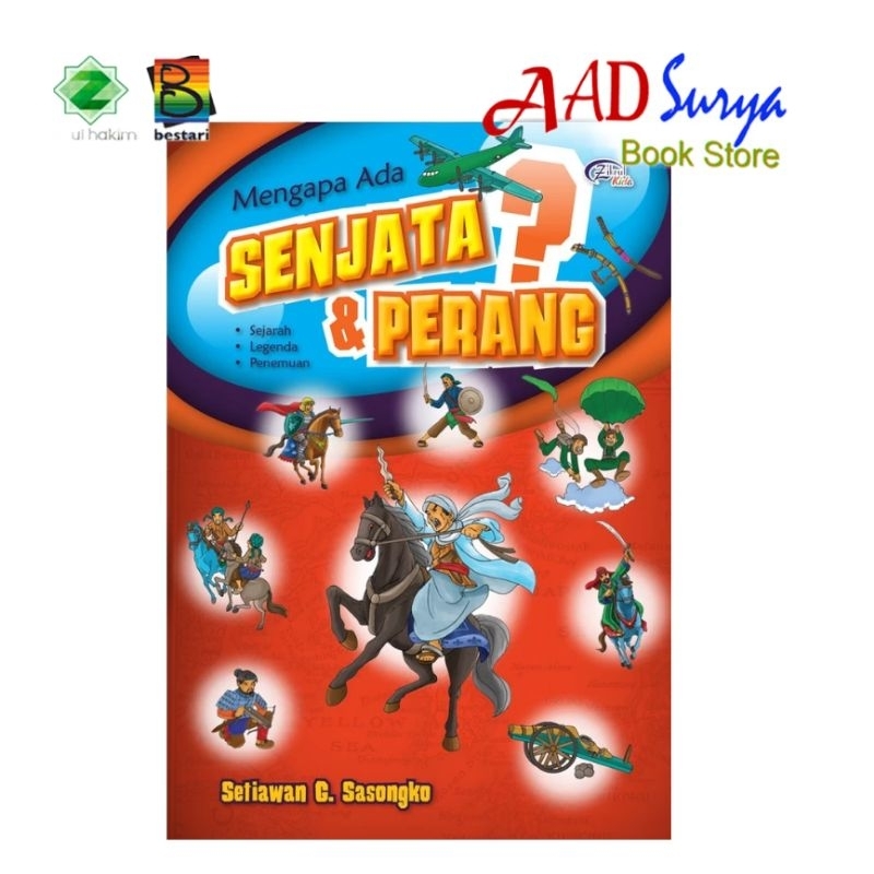 Buku pengetahuan anak -  Buku Edukasi Terbaik tentang Senjata Tradisional Indonesia dan Dunia - Senj