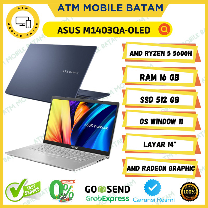 Asus Vivobook 14X M1403QA OLED Ryzen 5 16/512GB W11 Garansi Resmi