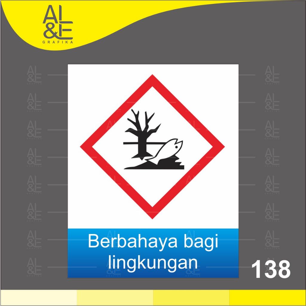 

138 - STIKER BERBAHAYA BAGI LINGKUNGAN - SIMBOL LIMBAH B3 - VINYL STIKER RITRAMA INDOOR