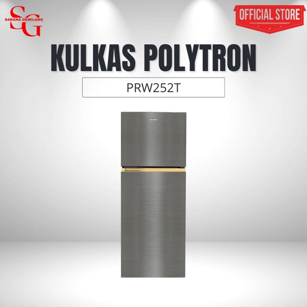 KULKAS POLYTRON 2 PINTU METALLIC 240 LITER PRW 252T