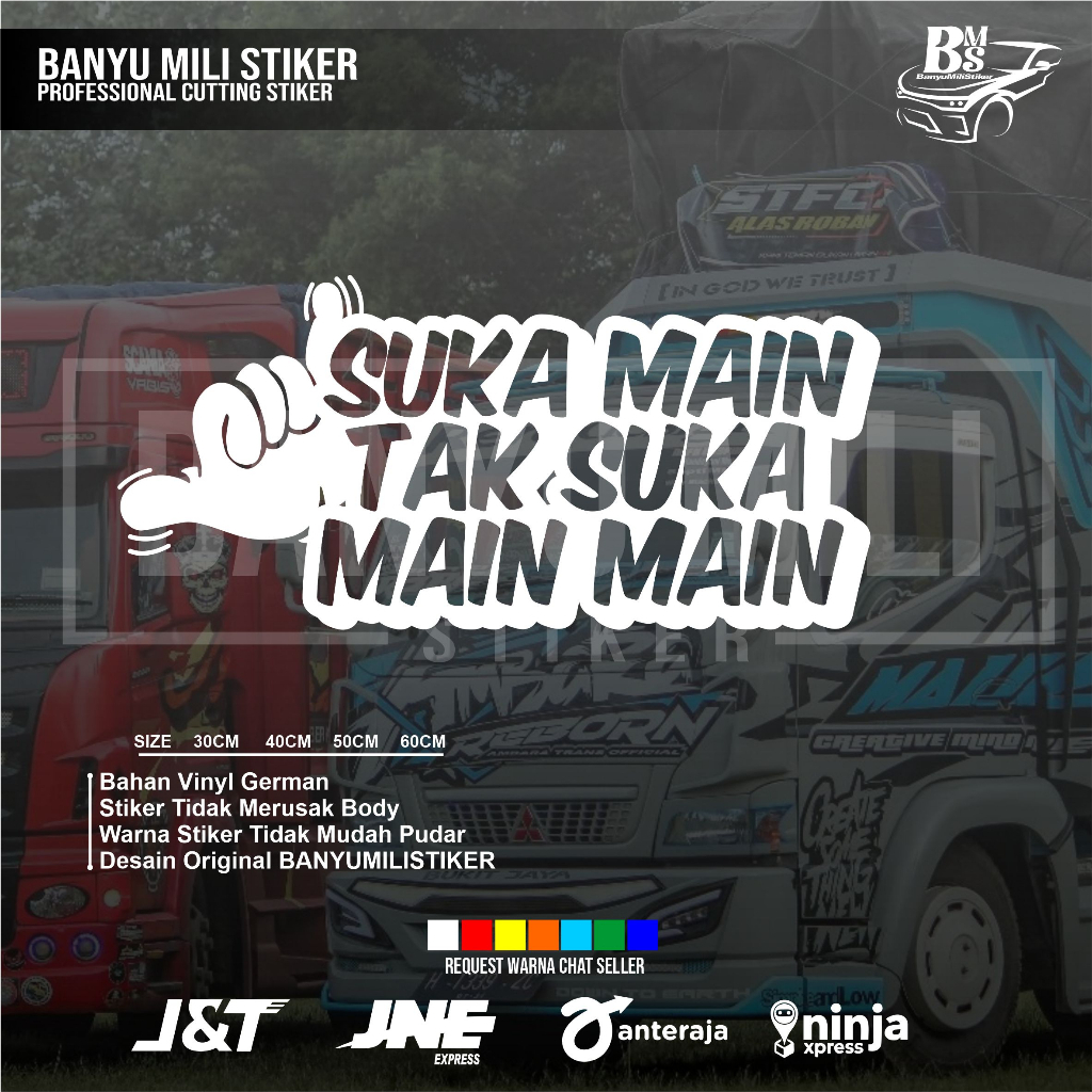 Stiker kaca suka main tak suka main main stikcer variasi kaca mobil truk pickup sticker kaca kata ka