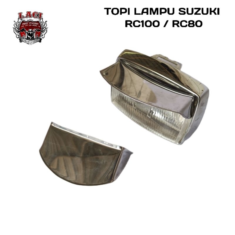 Topi Lampu Suzuki RC 100 RC 80 Pet Lampu Depan Suzuki RC Bravo DK