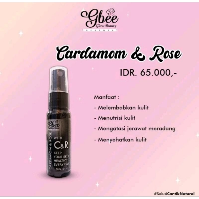 Gbee Glow Beauty || C&R (Cardamom & Rose) || 30ml